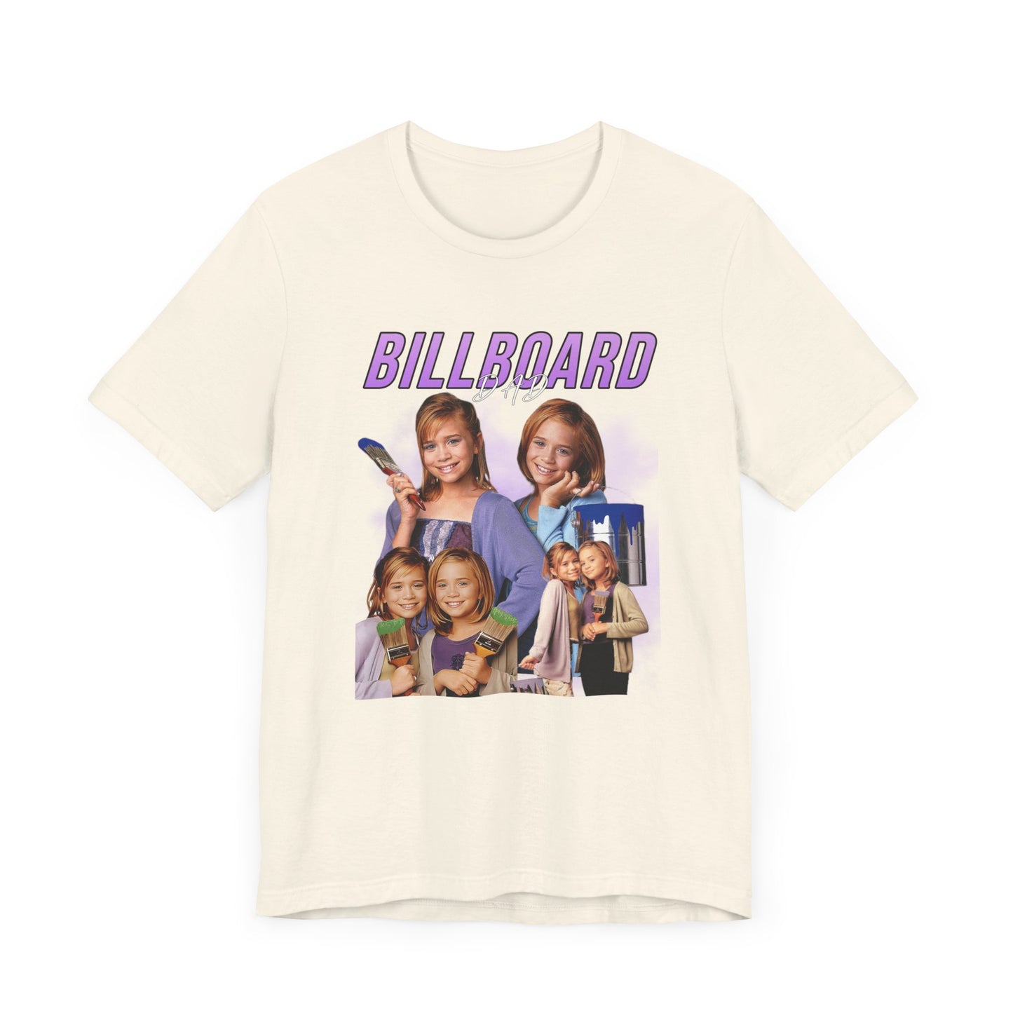 Mary-Kate And Ashley Olsen Billboard Dad Movie Unisex Jersey Short Sleeve Tee 90's Movie Shirt Millennial Shirts