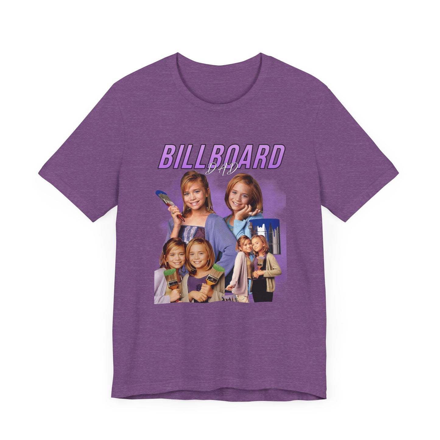 Mary-Kate And Ashley Olsen Billboard Dad Movie Unisex Jersey Short Sleeve Tee 90's Movie Shirt Millennial Shirts