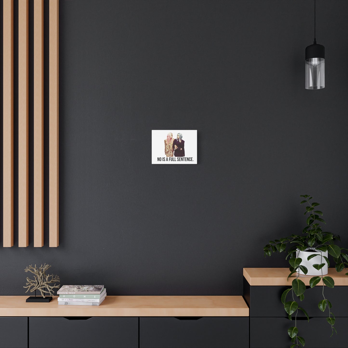 No Is A Full Sentence Canvas Home Decor