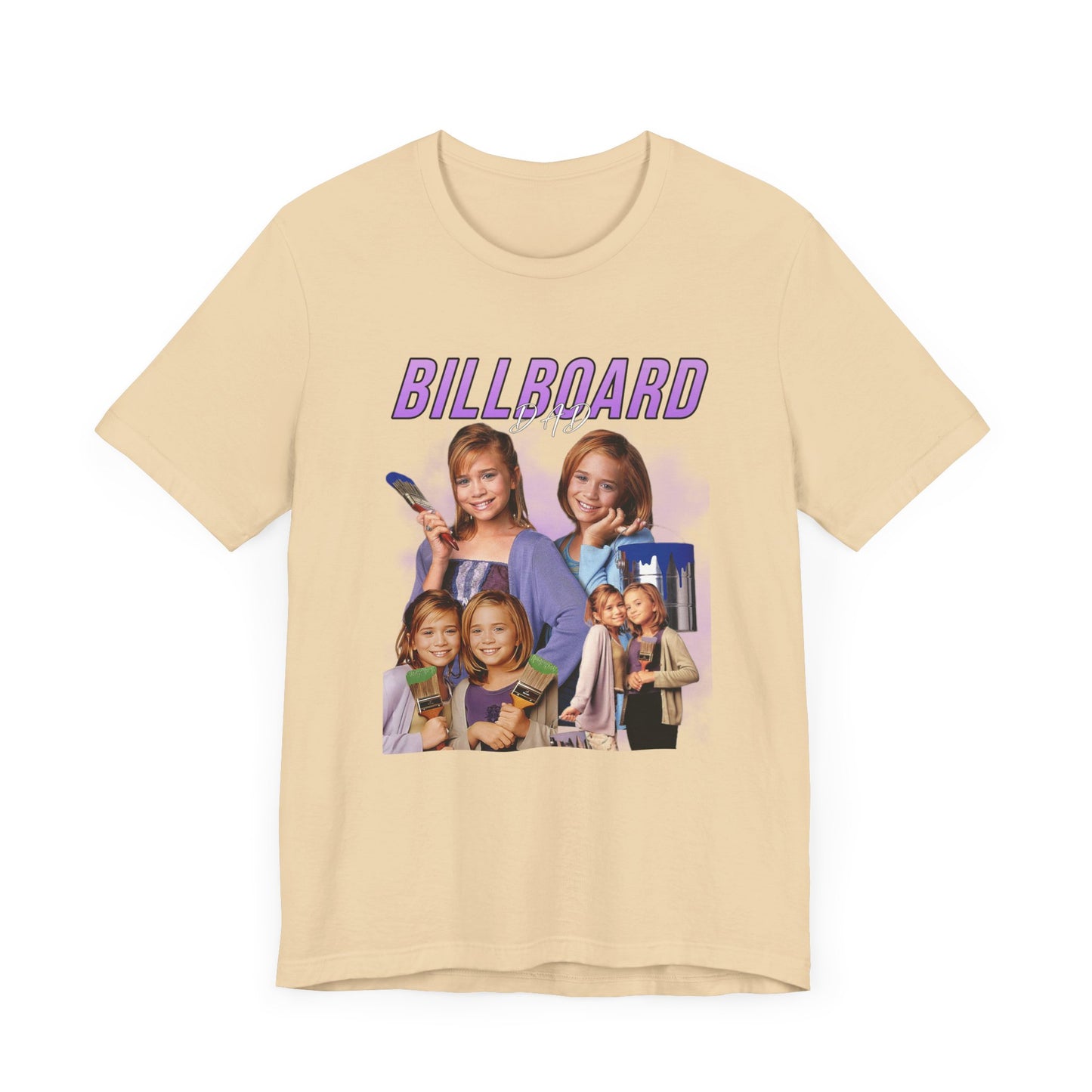Mary-Kate And Ashley Olsen Billboard Dad Movie Unisex Jersey Short Sleeve Tee 90's Movie Shirt Millennial Shirts