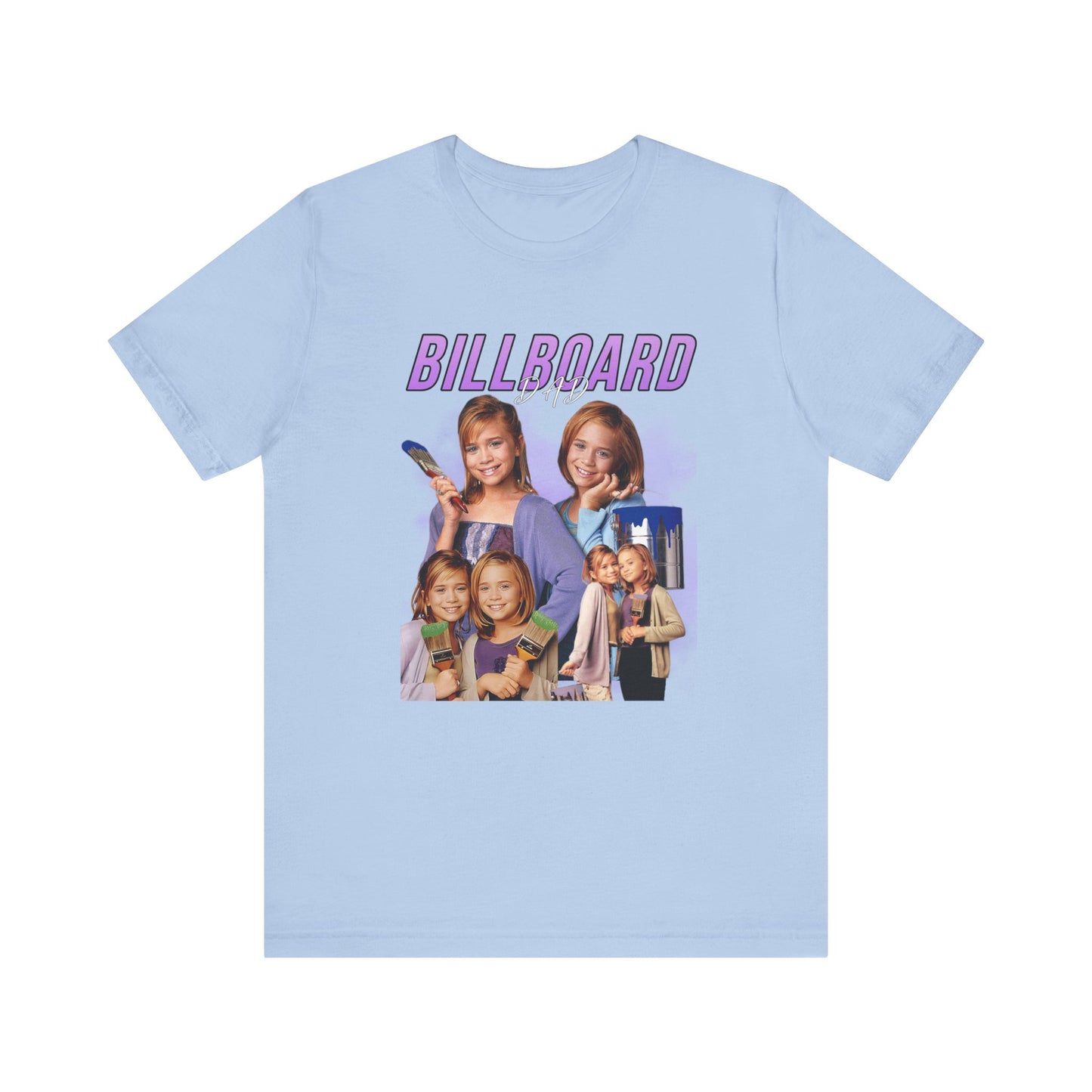 Mary-Kate And Ashley Olsen Billboard Dad Movie Unisex Jersey Short Sleeve Tee 90's Movie Shirt Millennial Shirts