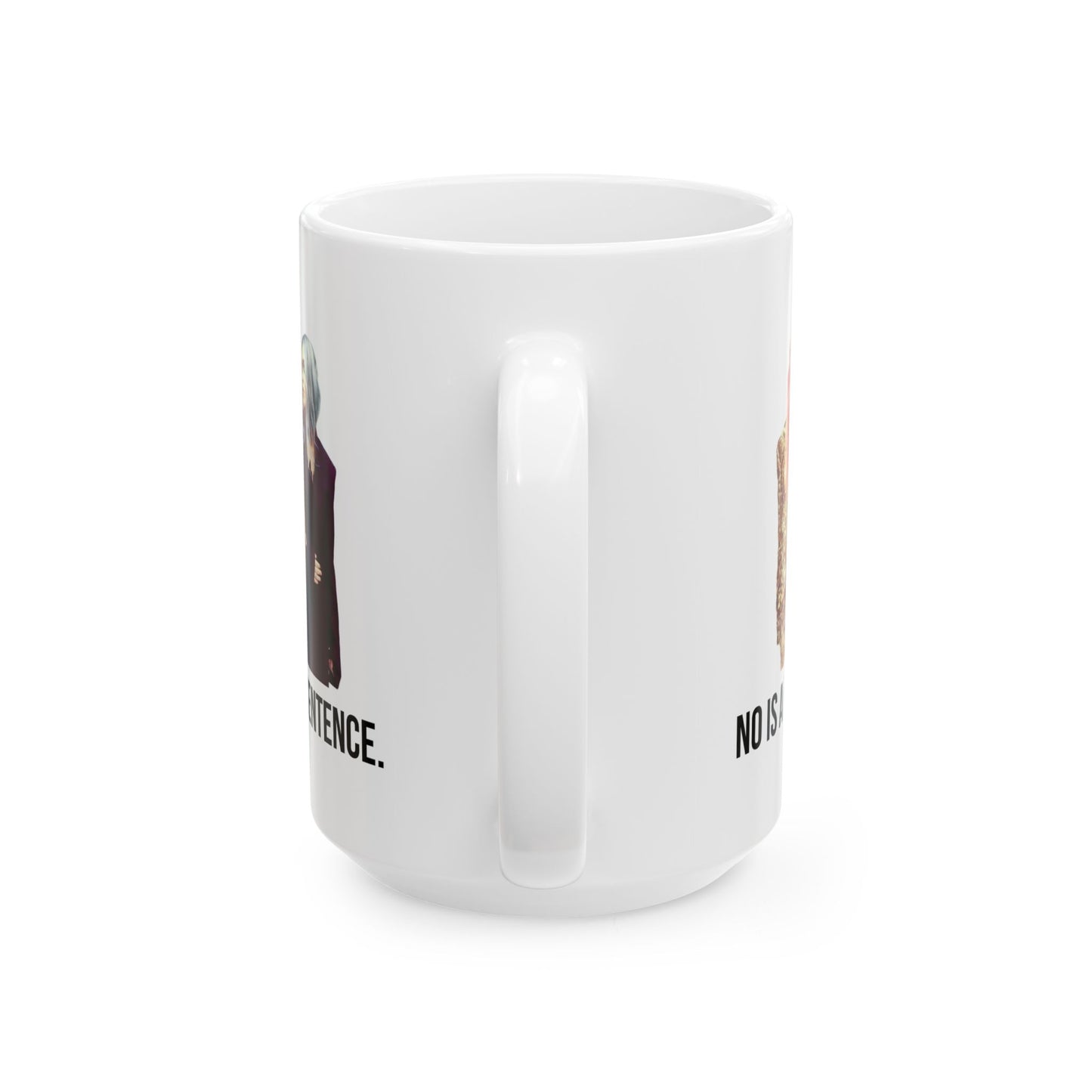 No Is A Full Sentence Mug