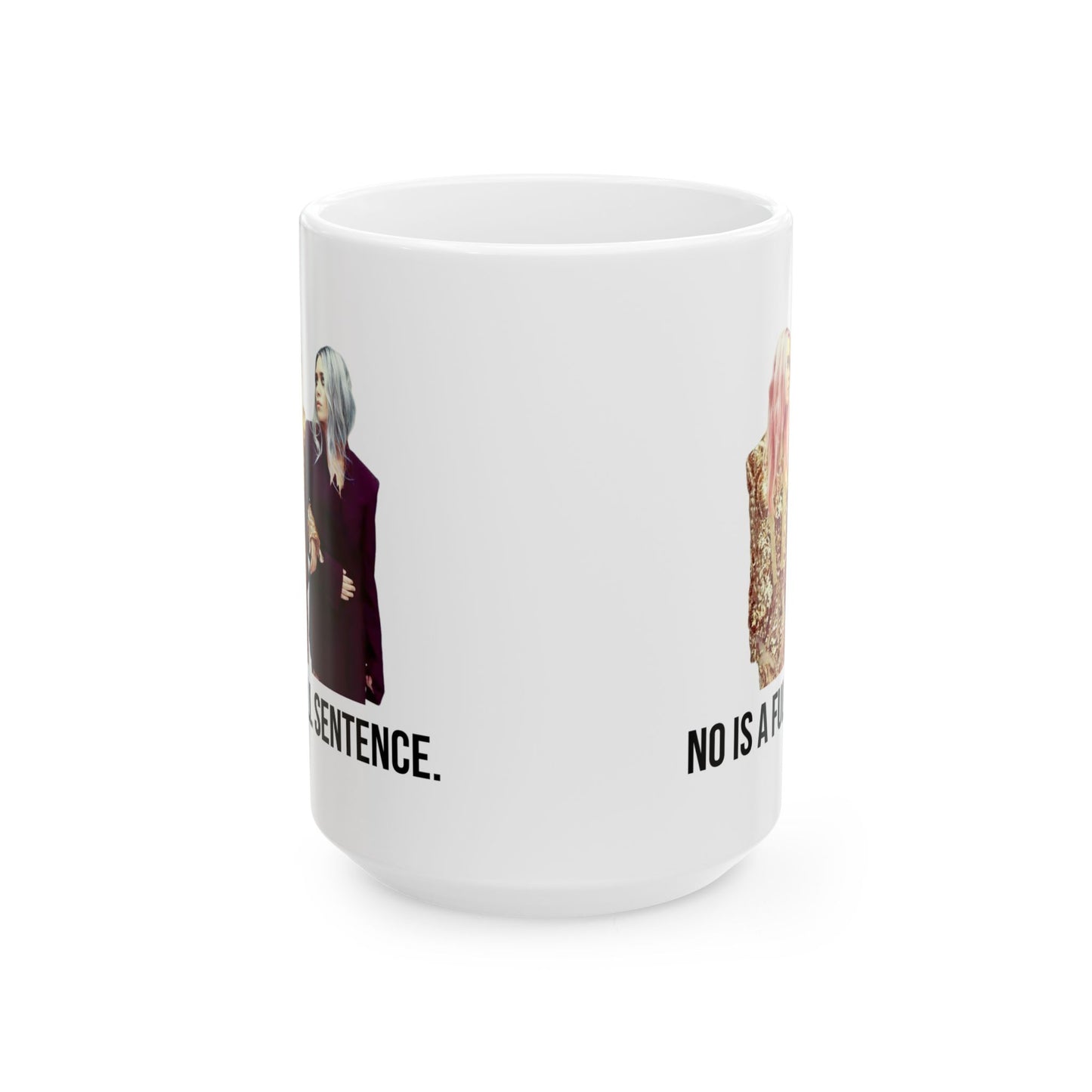 No Is A Full Sentence Mug
