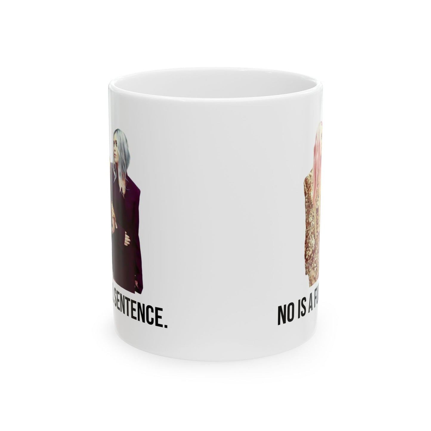 No Is A Full Sentence Mug