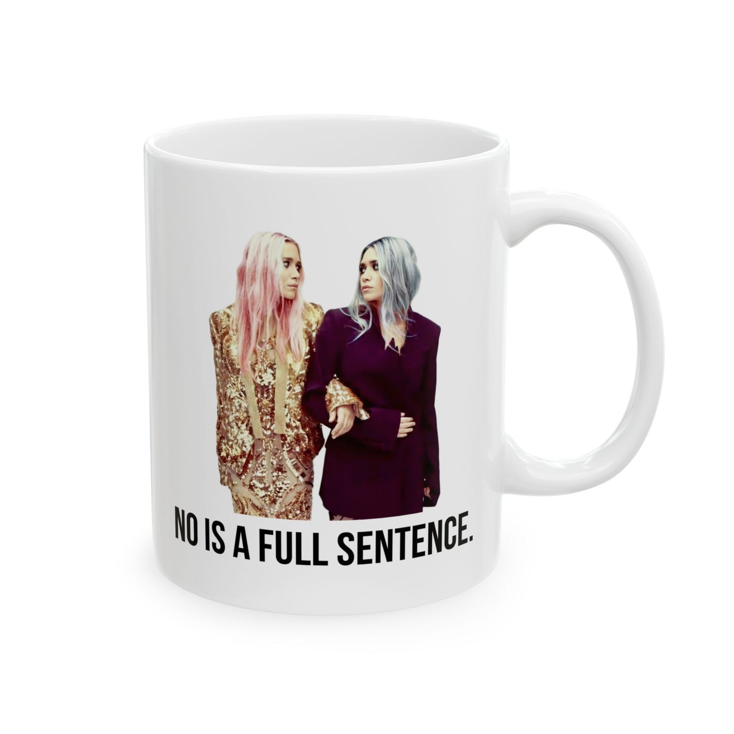 No Is A Full Sentence Mug